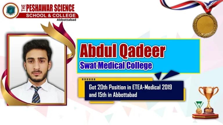 Abdul Qadeer — 20th position ETEA-Medical 2019 and 15th in Abbottabad, Swat Medical College